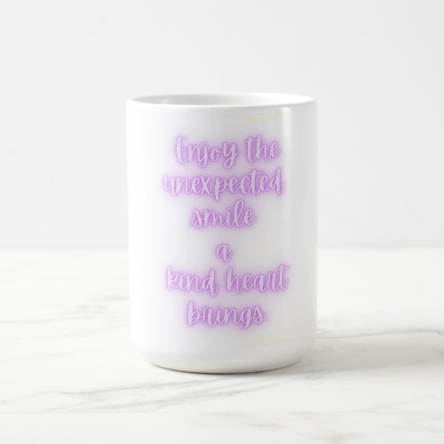 Enjoy the Unexpected Series _ Smile Magic Mug