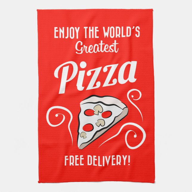 Enjoy The World's Greatest Pizza | Free Delivery! Kitchen Towel (Vertical)