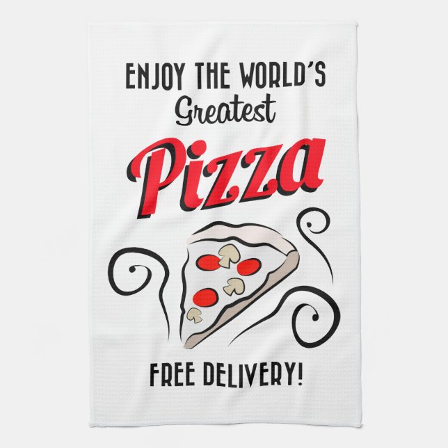Enjoy The World's Greatest Pizza | Free Delivery! Kitchen Towel (Vertical)
