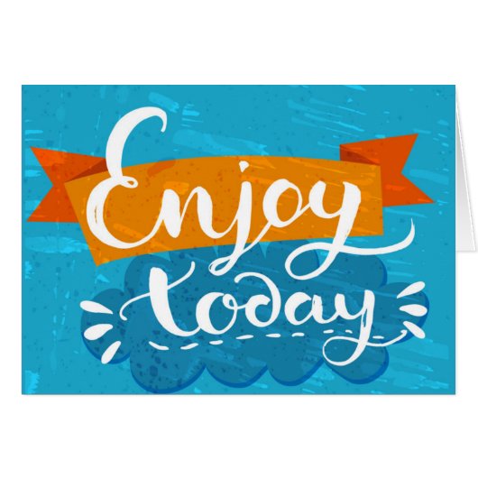 Enjoy Today Cards (Front Horizontal)