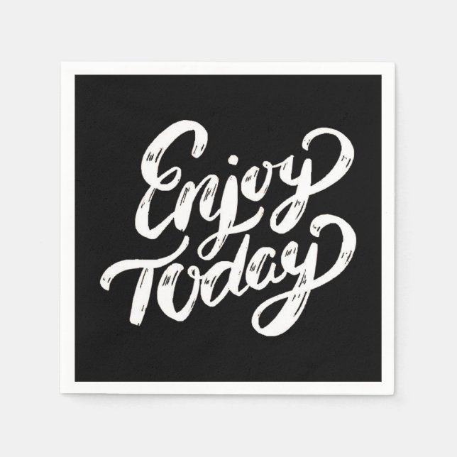 Enjoy Today - Enjoy Every Moment - Enjoy Life - En Napkins (Front)