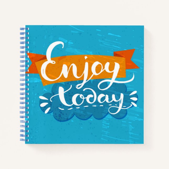 Enjoy Today Notebook (Front)