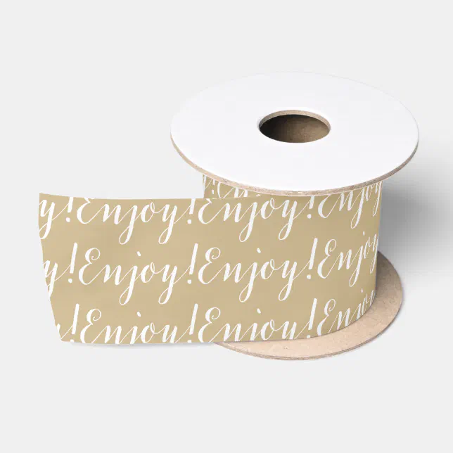 'Enjoy' White Script Custom Font & Champagne Gold Satin Ribbon | Zazzle