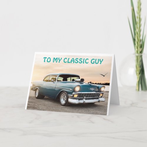 ENJOY YOUR BIRTHDAY WITH ME CLASSIC GUY CARD
