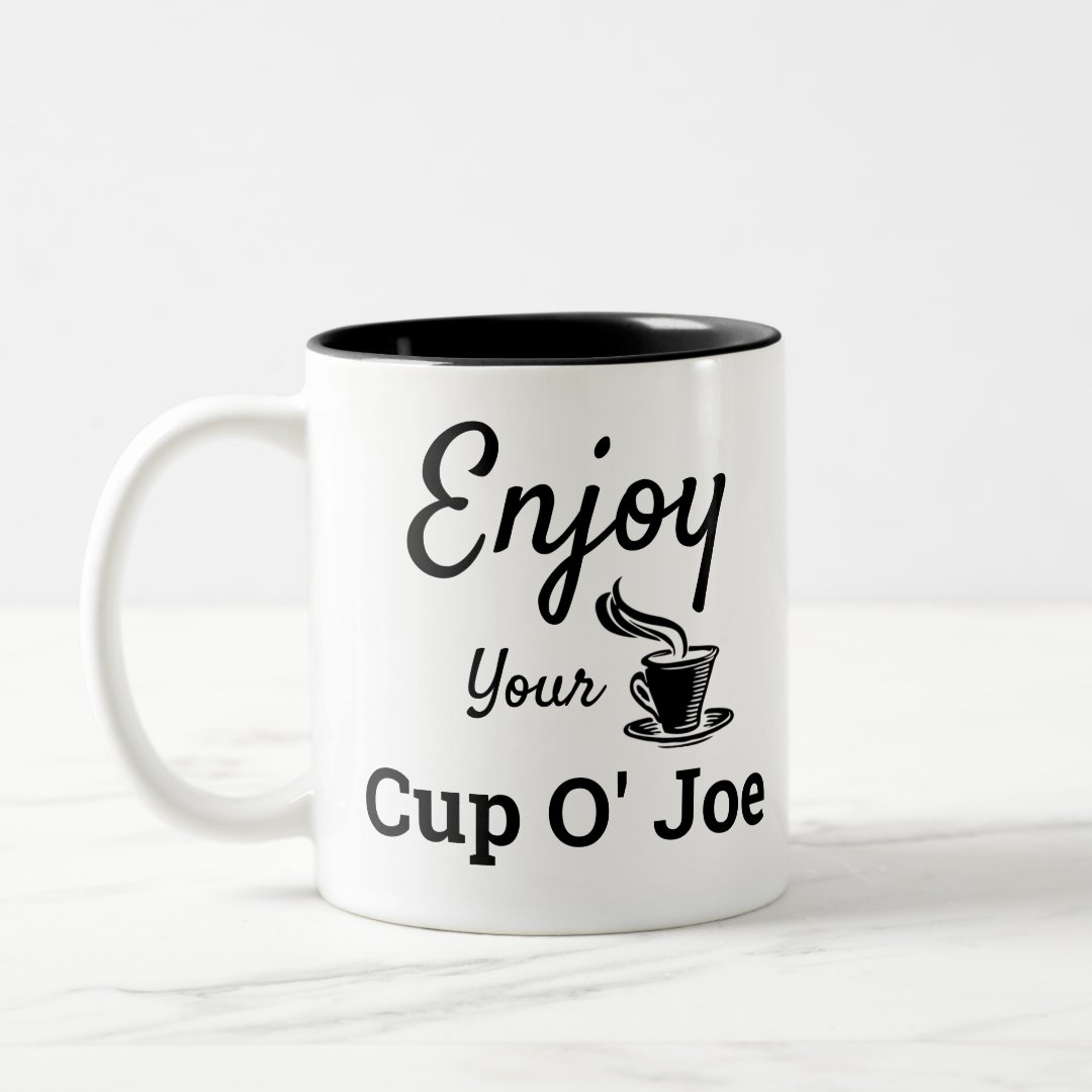 Enjoy Your Cup O' Joe Retro Coffee Mug Zazzle