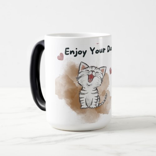 Enjoy Your Day Coffee Mug