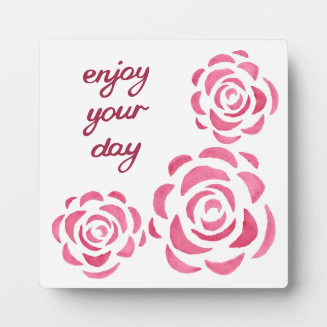 Enjoy Your Day Plaque (Front)