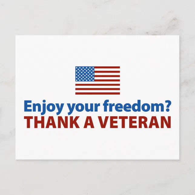 Enjoy Your Freedom Thank A Veteran Postcard Zazzle