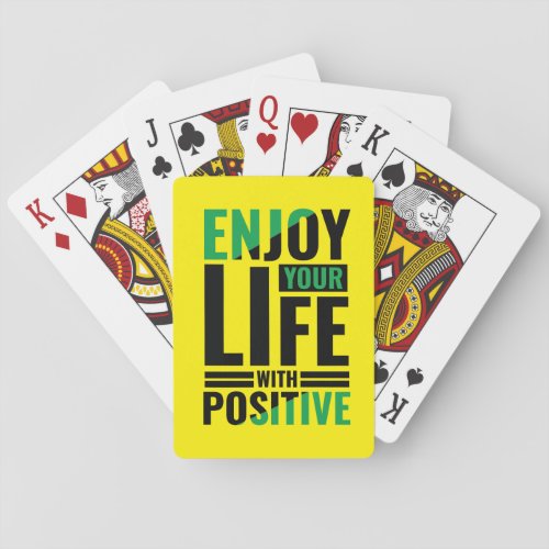 Enjoy your life quote playing cards