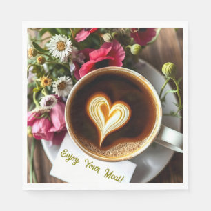 Enjoy Your Meal! Cup Of Hot Coffee With Heart Napkins