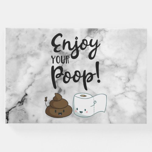 Enjoy Your Poop Funny Bathroom Humor Guest Book