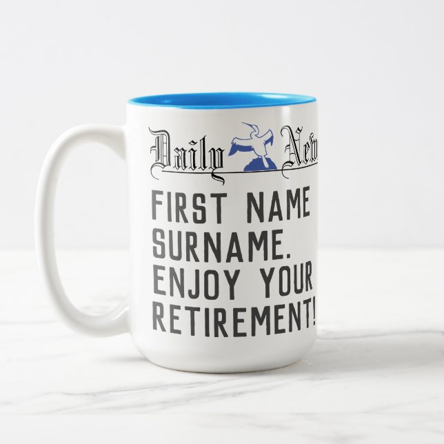 Enjoy Your Retirement - Two-Tone Coffee Mug (Left)