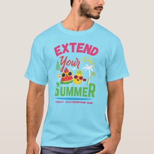 Enjoy Your Summer Feat WaterPine Duo T_Shirt