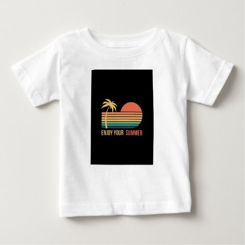 enjoy your summer in baby boys  baby T_Shirt