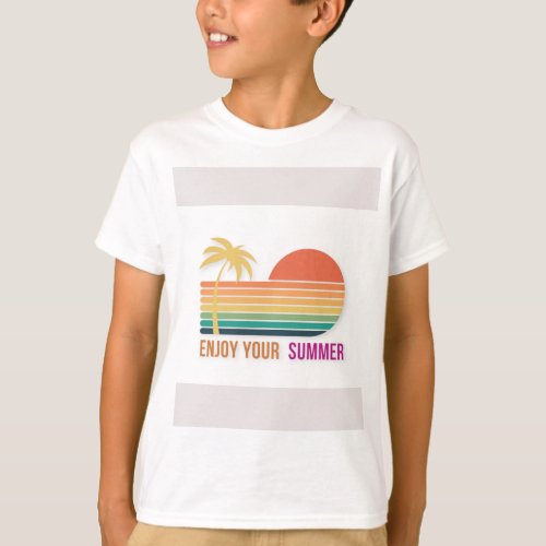 Enjoy your summer T_Shirt