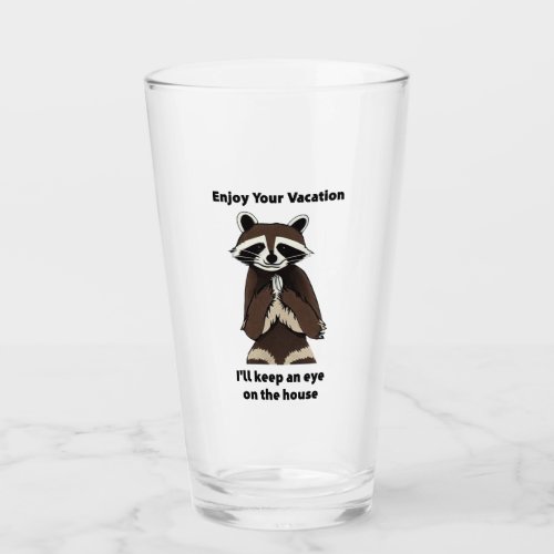Enjoy Your Vacation Mischievous Raccoon Glass