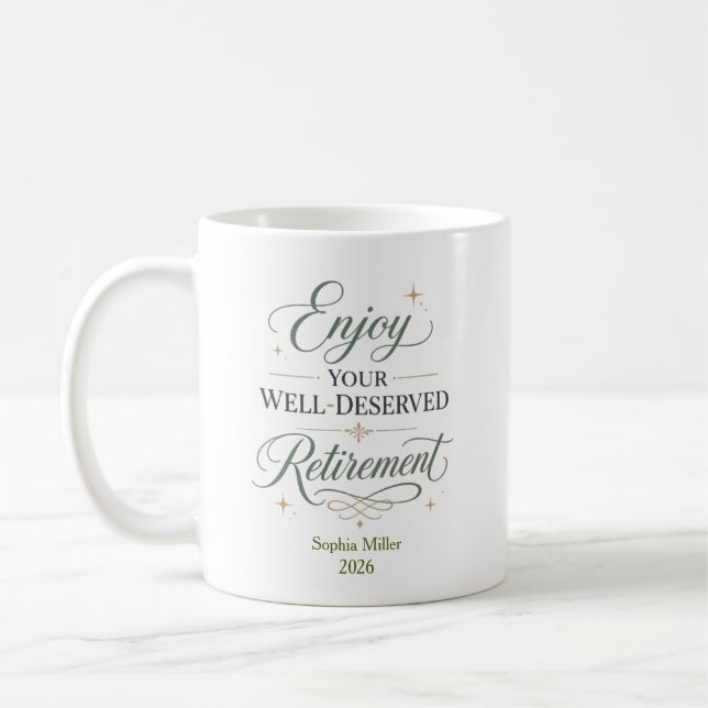 Enjoy Your Well-Deserved Retirement Personalized  Coffee Mug (Left)