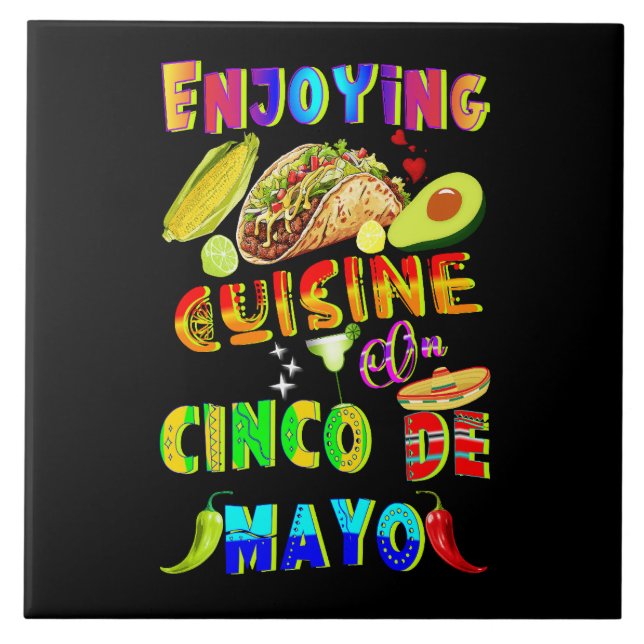 Enjoying Cuisine On Cinco de Mayo Ceramic Tile (Front)
