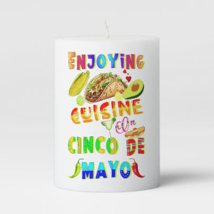Enjoying Cuisine On Cinco de Mayo Pillar Candle