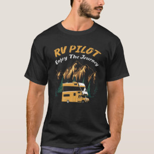Enjoying The Journey RV Pilot Camp Couple Camping T-Shirt