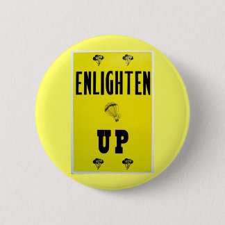 Enlighten Up Button