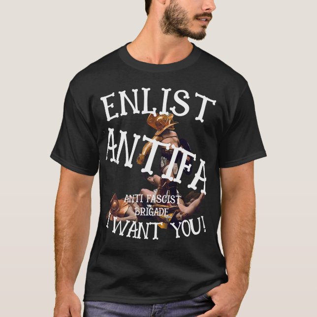 Enlist "Antifa" Fight Traitor Trump Republican T-Shirt (Front)