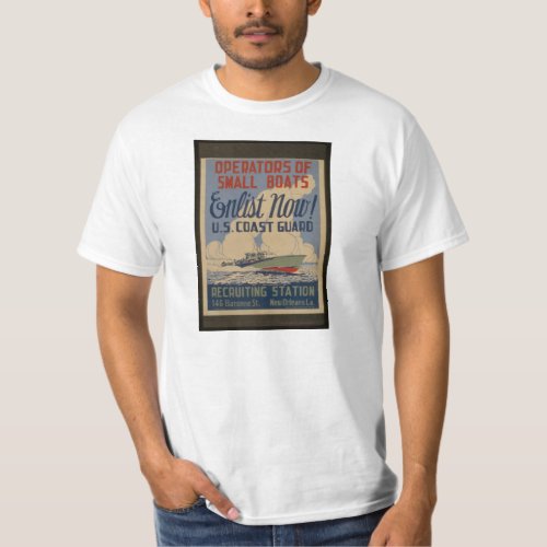 Enlist Now WWII US Coast Guard Recruiting T T_Shirt