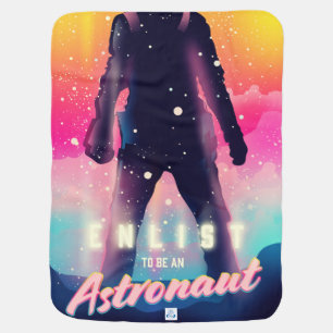 Enlist to Be an Astronaut Baby Blanket