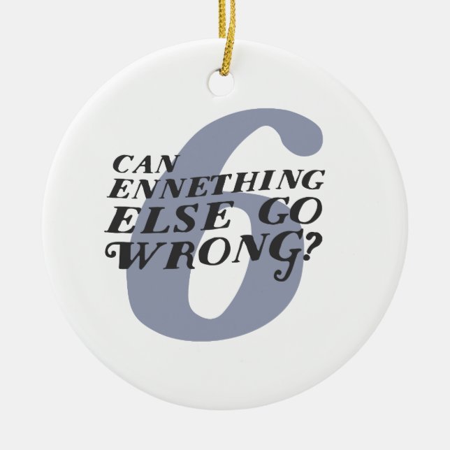 Enneagram 6 Funny Christmas Ornament (Front)