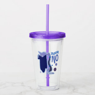 Ennui "Yeaaah, No" Acrylic Tumbler