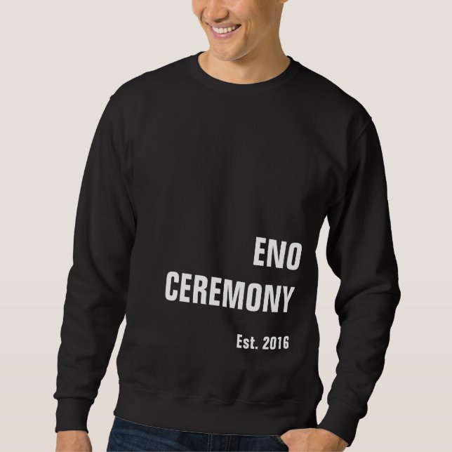 ENO CEREMONY Eno is a Good Dog Sweatshirt (Front)