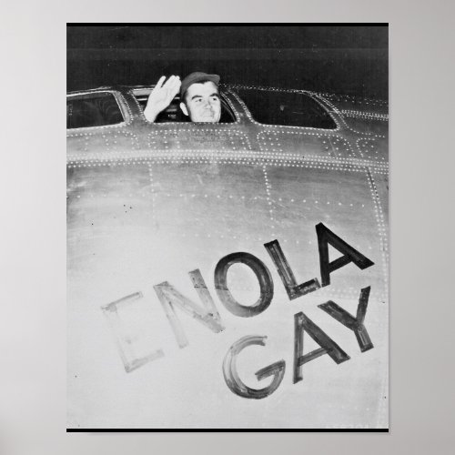 Enola Gay with Pilot Paul Tibbets Waving Poster