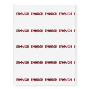 Enough Anti Gun School Temporary Tattoos
