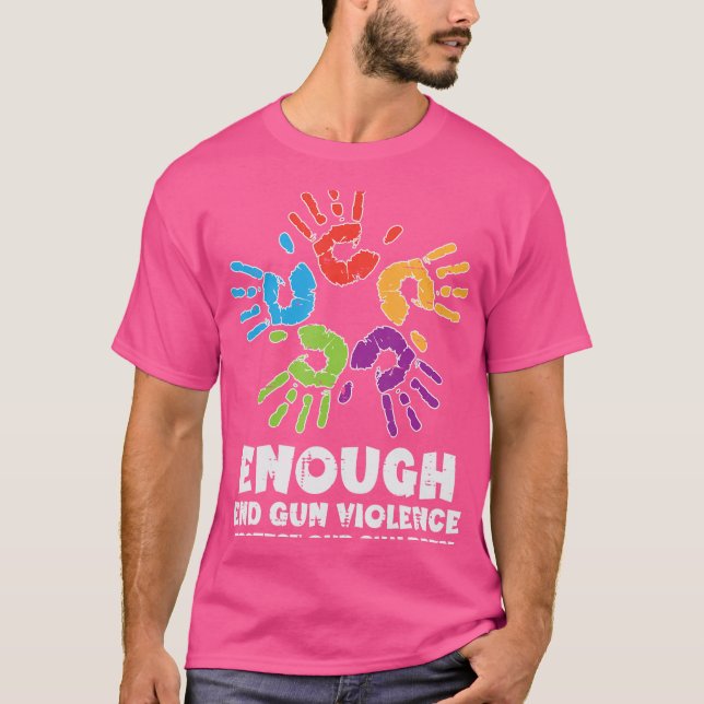 Enough End Gun Violence Protect Orange Mom Dad Par T-Shirt (Front)