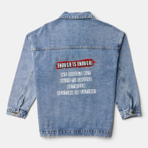 Enough is Enough Cost of Living Crisis Protest Pov Denim Jacket