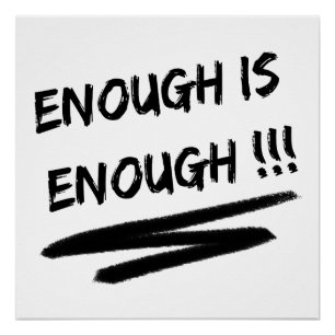 Enough is enough !!! poster