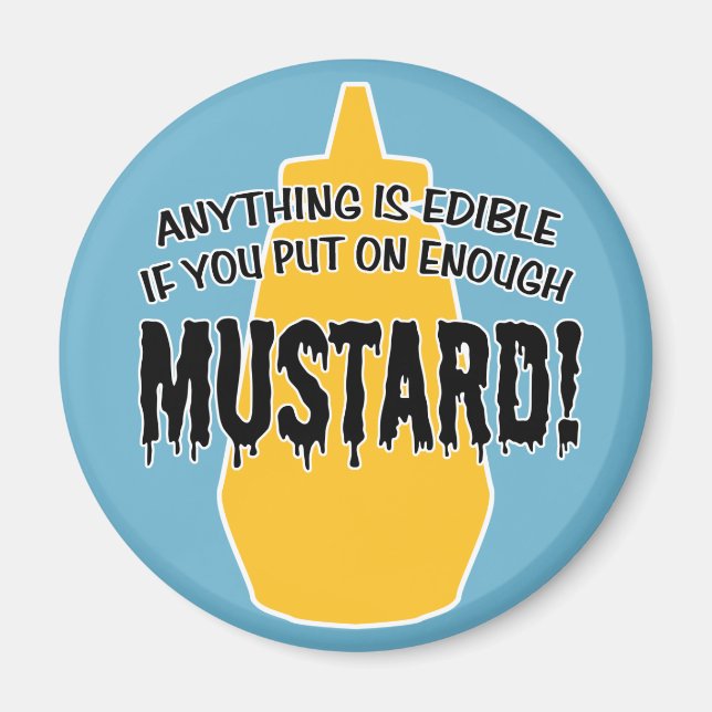 Enough Mustard Magnet (Front)
