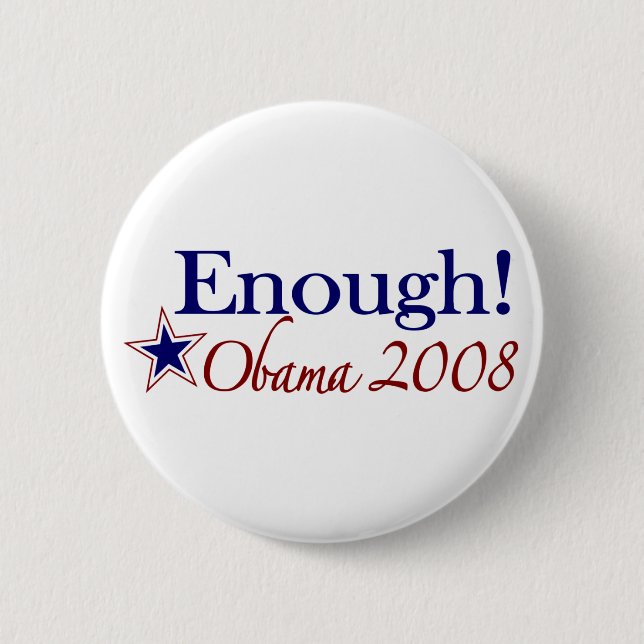 Enough Obama 2008 (Lipstick on a pig) Button (Front)