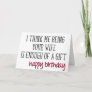Enough Of A Gift From Wife, Funny Husband Birthday Card