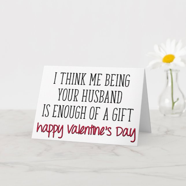 Enough Of A Gift, Funny Wife Valentine's Day Card (Small Plant)