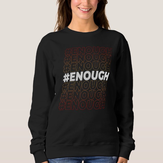 Enough Orange 2 Sweatshirt (Front)