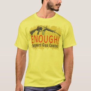 ENOUGH! Support Gun Control T-shirt