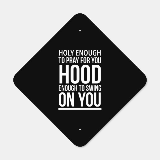 Enough to swing on you funny metal sign (Front)