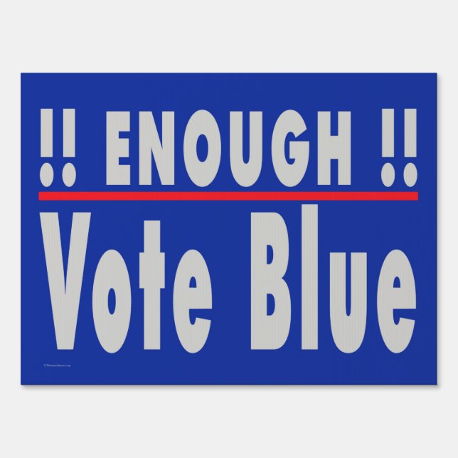 'Enough, Vote Blue' Double-sided Yard Sign (Front)