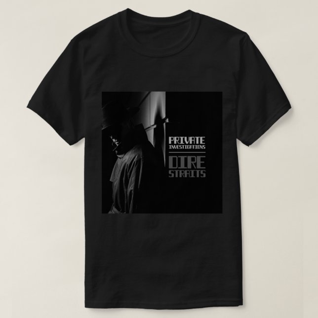 Enquêtes privées - Dire Straits  classique T-Shirt (Design Front)