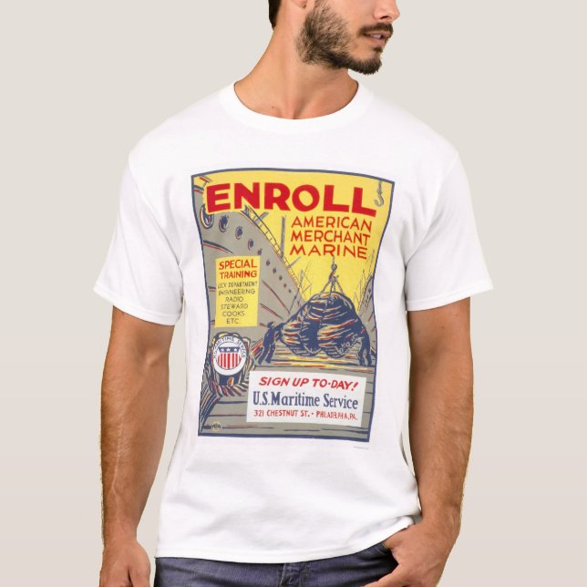Enroll American Merchant Marine - WPA T-Shirt (Front)