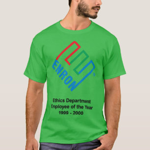 Enron Ethics Department Employee Of The Year T-Shirt