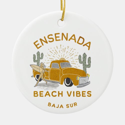 Ensenada Beach Vibes vintage Ceramic Ornament