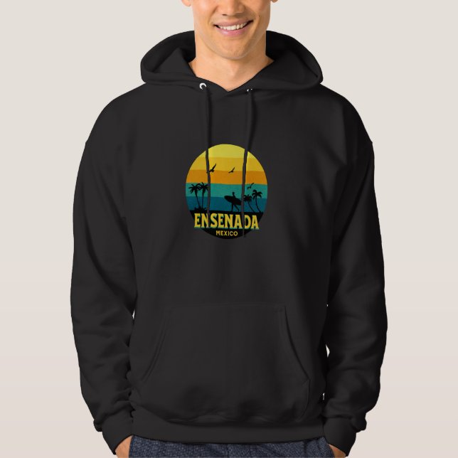 Ensenada Mexico Souvenir Ensenada Hoodie (Front)
