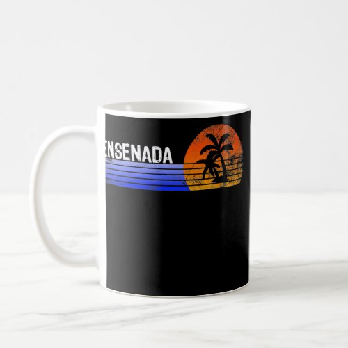 Ensenada Souvenir Mexico Retro Sunset Trip Summer Coffee Mug